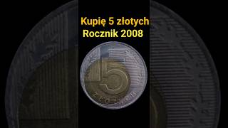 kupię 5 złotych 2008 za 500 złotych destrukt niecentryczny rdzeń Skup Monet Banknotów Destruktów [upl. by Guillermo640]