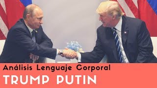 Análisis Lenguaje Corporal Donald Trump Putin [upl. by Cleo120]