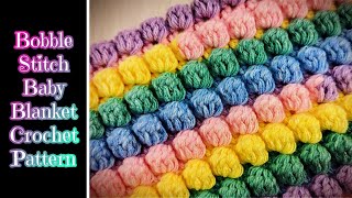 Bobble Stitch Baby Blanket Crochet Pattern  How to Crochet a Bobble Stitch [upl. by Annasiul]