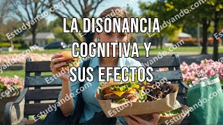 La disonancia cognitiva y sus efectos [upl. by Marlie]