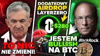 DZISIAJ WSZYSTKIE OCZY NA USA BlackRock Znowu o BTC Airdrop LayerZero Inside z Token2049 [upl. by Atinaw]