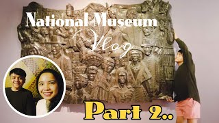 Part 2 🔴 Exploring The Philippine National Museum  Ranil vlogs [upl. by Nivonod]