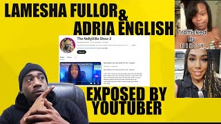 Nellyville Show Just Exposed Adria English And LaMesha Fuller FOR LYING [upl. by Signe]