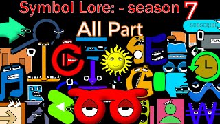 Symbol Lore All Parts  SEASON 7 Full version  Symbol Lore Continuation [upl. by Yorick440]