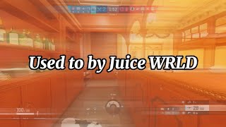 Used to Juice WRLD R6Montage [upl. by Anrym]