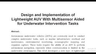 Design and Implementation of Lightweight AUV With Multisensor Aided for Underwater Intervention Task [upl. by Mccall]