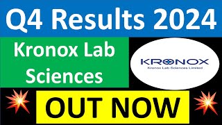 KRONOX Q4 results 2024  KRONOX LAB SCIENCES results today  KRONOX LAB Share News KRONOX ipo Share [upl. by Chabot]