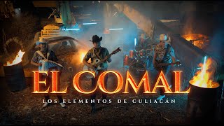 Los Elementos de Culiacán  El Comal Official Video [upl. by Sunday356]