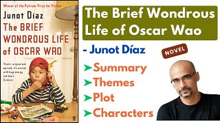 quotThe Brief Wondrous Life of Oscar Waoquot by Junot Díaz  Summary Themes Characters amp Analysis [upl. by Aihsitan832]