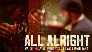 Zac Brown Band  All Alright Official Video  The Grohl Sessions Vol 1 [upl. by Nomrah]