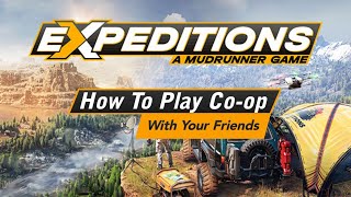 Expeditions a mudrunner game  How To play Co op [upl. by Llerred]