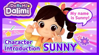 Doremi Dalimi  Introduce about Character  Sunny  Kids  Musical Animation [upl. by Aicilev739]