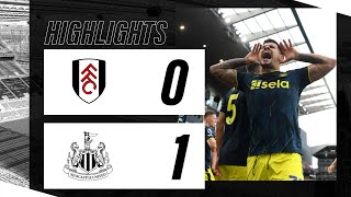 Fulham 0 Newcastle United 1  Premier League Highlights [upl. by Htebilil889]