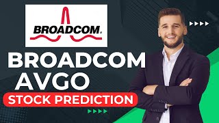 Broadcom Stock Prediction AVGO Best Stock for Long Term Investment [upl. by Nahrut316]