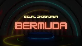 Bilal Indrajaya  Bermuda Karaoke Original Music [upl. by Niddala57]