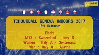 Tchoukball Geneva Indoors 2017  Nations Cup Finals  M18  Women  Men [upl. by Nickie]