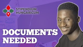 Documents needed for the Stipendium Hungaricum scholarship 20252026  MUST WATCH EN [upl. by Oliviero99]