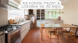 REFORMA COZINHA ANTIGA LINDA E CHEIA DE HISTÓRIA [upl. by Rafa]