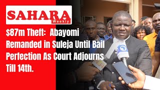 87m Theft Abayomi Remanded in Suleja Until Bail Perfection As Court Adjourns Till 14th [upl. by Ikkin211]