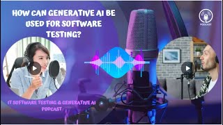 Podcast  How Can Generative AI Be Used For Software Testing [upl. by Lemart947]