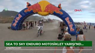 Sea To Sky Enduro Motosiklet Yarışı’nda ilk gün sahil etabı tamamlandı GÖRÜNTÜ EKLENDİ [upl. by Bartel]