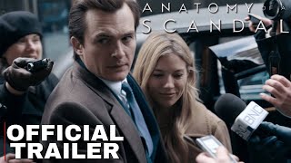 Limited Series Trailer 2 Anatomy of a Scandal [upl. by Klotz]