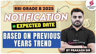 RBI Grade B 2025 Notification  RBI Grade B Expected Notification Date 2025 by Prakash Sir [upl. by Ellenij]