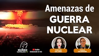 Amenazas de guerra nuclear [upl. by Onitnerolf891]