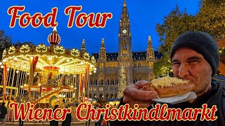 FOOD TOUR auf dem Wiener Christkindlmarkt 2023  CHRISTMAS IN VIENNA [upl. by Mairb]