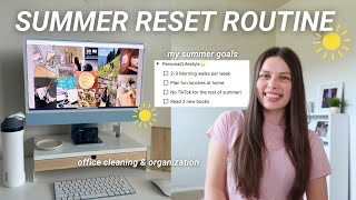 SUMMER RESET ROUTINE ☀️🌊 — office cleaning organizing goal setting vision board amp more [upl. by Yddeg]