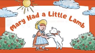 Mary Had a Little Lamb Kids Nursing Rhymes Kids Poem Music for kids [upl. by Hepzi]