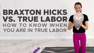 Braxton Hicks What Do Braxton Hicks Feel Like False Labor Vs True Labor Contractions [upl. by Nagle]