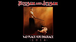 Flotsam And Jetsam  No Place For Disgrace full Album 2014 Rerecorded Version [upl. by Bahner509]