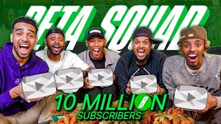 Beta Squad hits 10 Million Subscribers [upl. by Bron933]