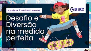 OlliOlli World  Review e Analise  Vale a pena jogar [upl. by Itisahc341]