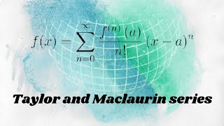 Calculus II Taylor and Maclaurin series [upl. by Haines]