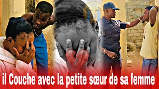 Une triste histoire 😭😱 il Couche avec la petite sœur de sa femme 😩 [upl. by Xyno7]