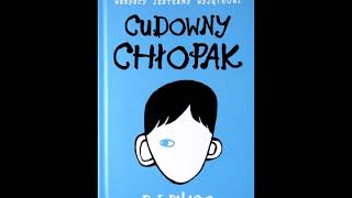 Cudowny chłopak  RJ Palacio  AUDIOBOOK fragment [upl. by Irvin989]