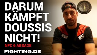 Interview Das sagt Doussis zur Absage bei NFC 6  FIGHTING [upl. by Fernande]