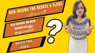 Income Tax New Regime Rebate amp Slabs 2023 Explained  Should You Choose The Old Or New Regime Tamil [upl. by Yclek233]