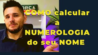 COMO calcular a Numerologia do seu NOME [upl. by Penn227]