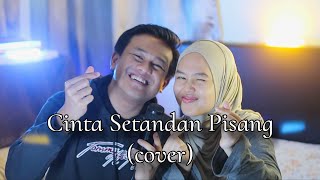 Cinta Setandan Pisang cover by Sheryl amp Azzam [upl. by Auohp]