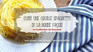 Cuire une courge spaghetti de la bonne façon [upl. by Timon]