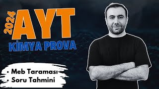 2024 AYT Kimya Prova  MEB Taraması  Soru Tahmini aytkimya [upl. by Ellehcar]