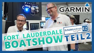 Garmin Marine Neuheiten 2020  Fort Lauderdale Boat Show 2019 I ECHOLOTZENTRUM ON TOUR [upl. by Sigmund]