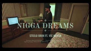 Steelo Brim amp Vic Mensa  N Dreams [upl. by Drarej220]