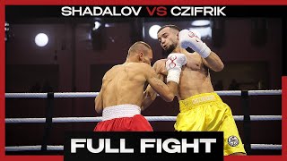 FULL FIGHT  Hamsat Shadalov vs Janos Czifrik Super Featherweight [upl. by Idaf]