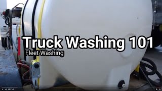 Truck Washing 101  Fleet Washing [upl. by Gnof]