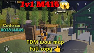 1v1 M416😏 TDM Wow map full copy of TDM 😱 code no 003814049  Gaming with edge ♥️ [upl. by Fedak]