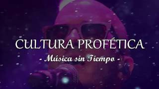 Música sin tiempo  LETRA  Cultura Profética [upl. by Tigirb202]